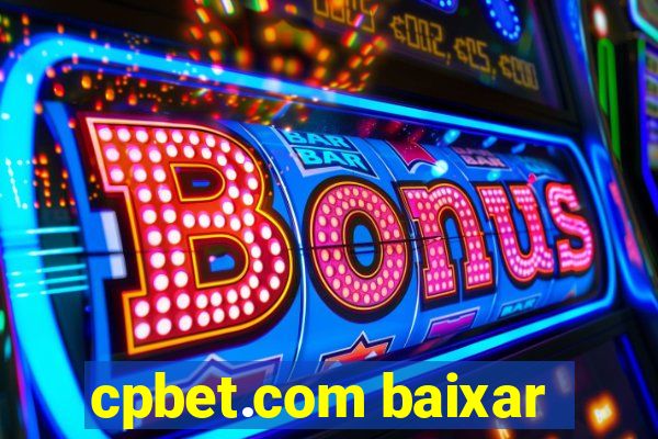 cpbet.com baixar